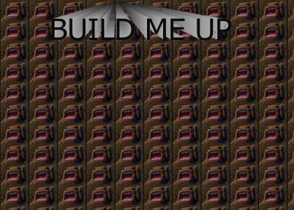 build me up