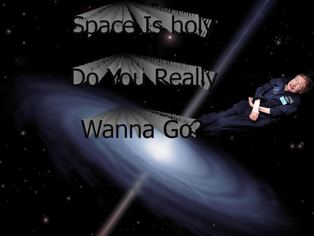 spaceisholy