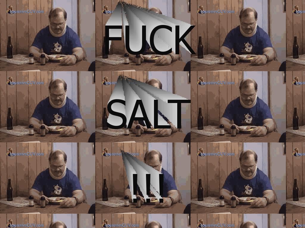 tourettesguyfucksalt