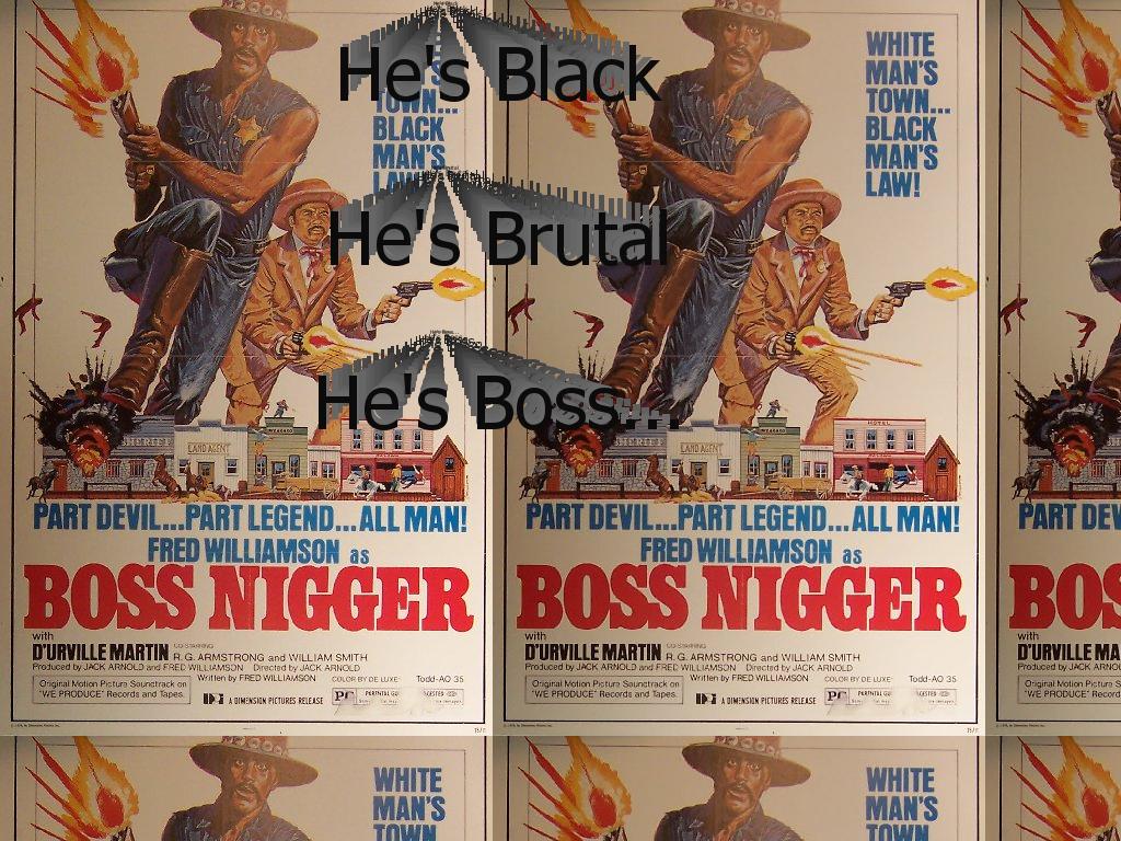 bossnigger