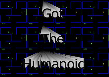 got the humanoid