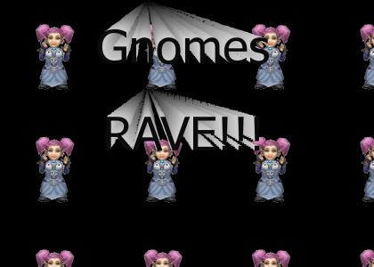Gnomes RAVE