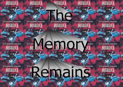 The Memory Remains