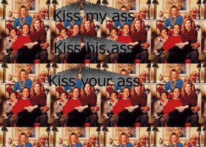 Kiss your ass