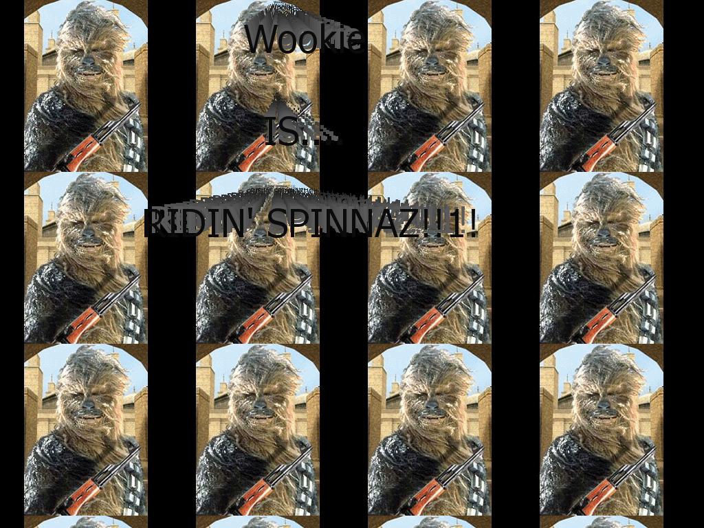 wookiespinnaz