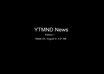 YTMND News: Edition 1