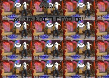 God is Not the Father!