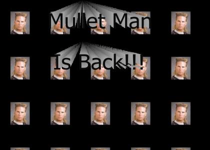 Mullet Man Is Back