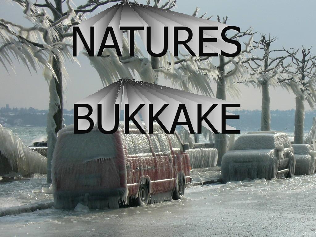 naturesbukkake