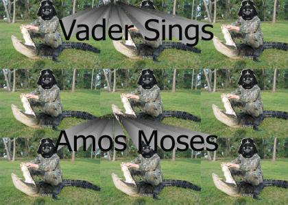Vader Moses : Vader Sings Amos Moses