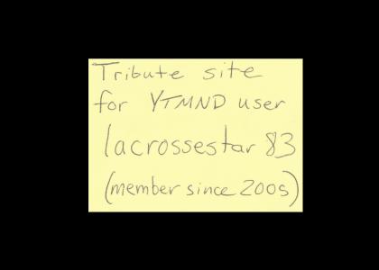 Tribute to lacrossestar83