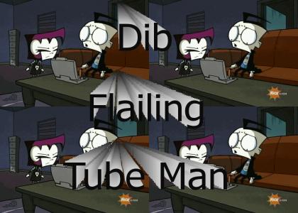 Dib Flailing Tube Man