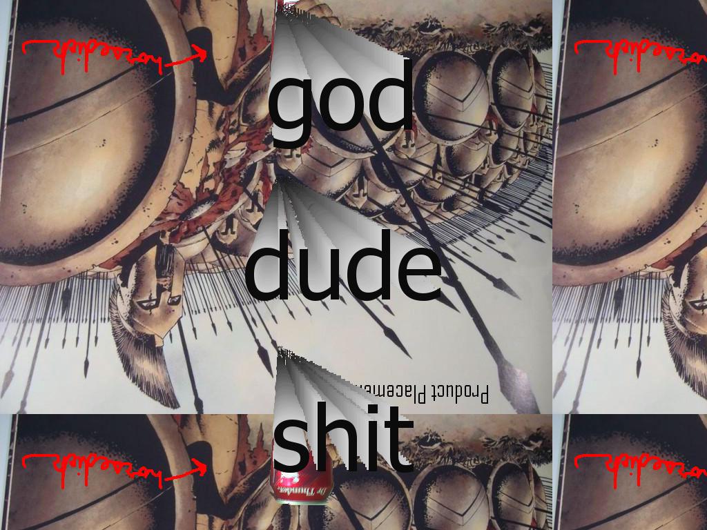 goddudeshit2