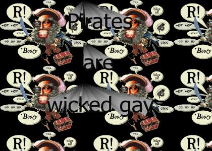 Pirates Are Wicked Gay