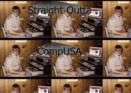 straight outta compusa