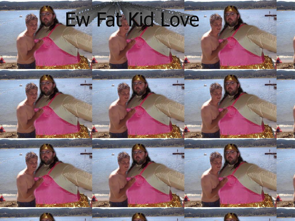 FatKidLove