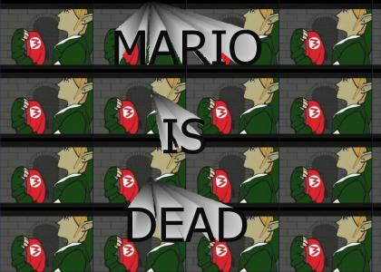 mario is dead.
