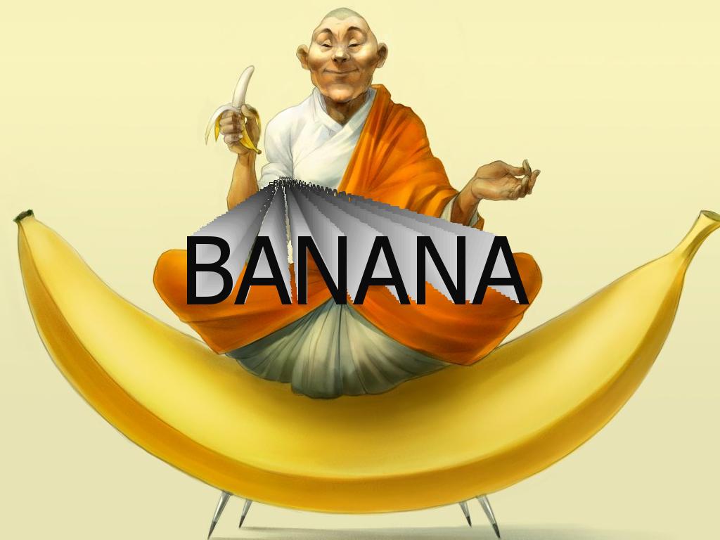 bananabananabananabanana