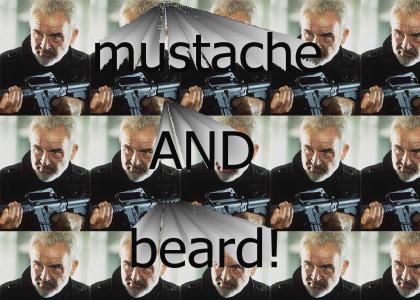 Mustache=badass? Pshhhh..