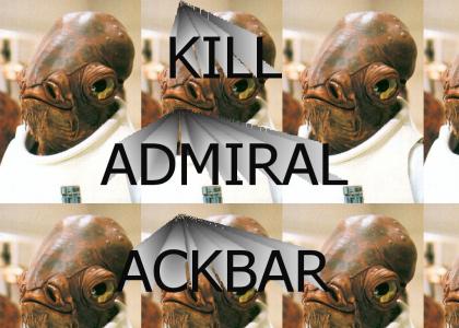 Kill Ackbar