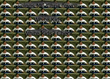 Mc Chris "Ownz" White Kids