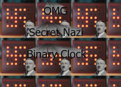 OMG, Secret Nazi Binary Clock