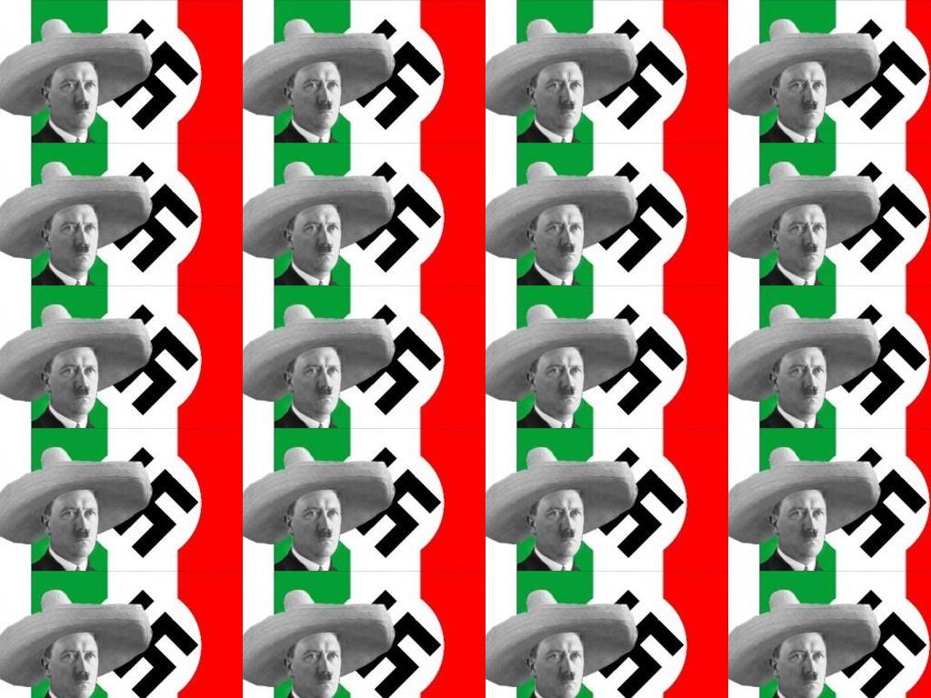 Hitlerwasasupermexican