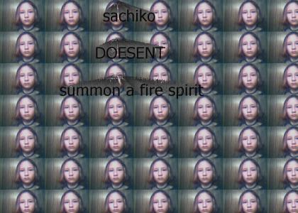 sachiko DOESENT summon a fire spirit