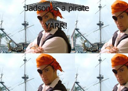 Jadson is a pirate