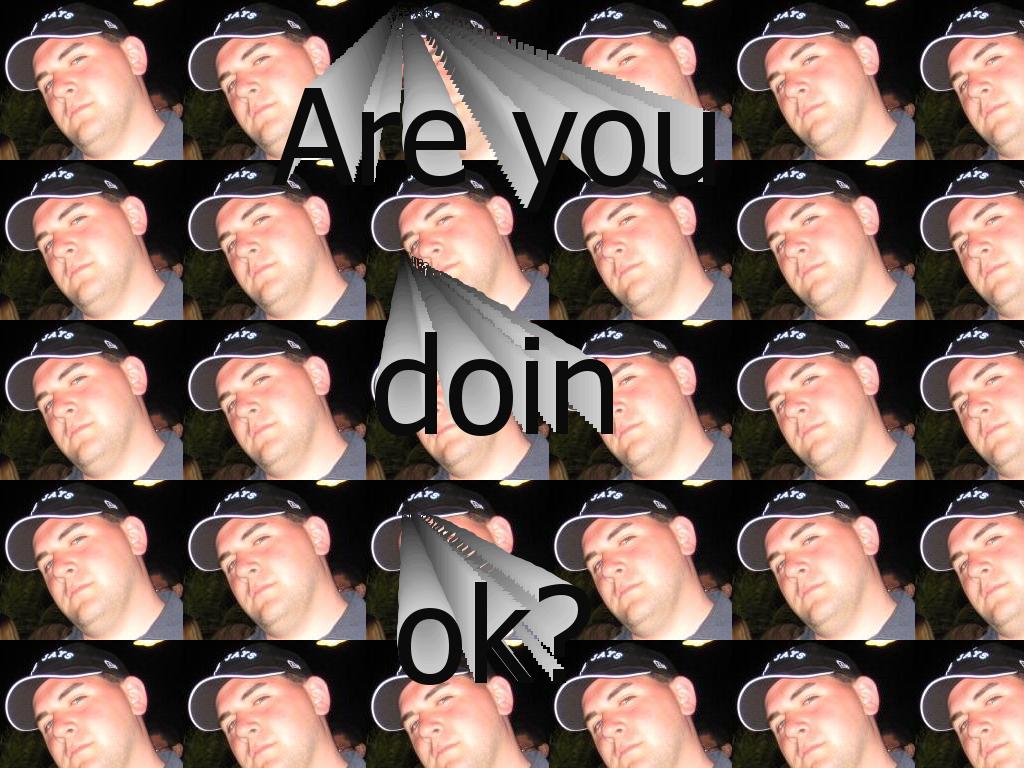 areyoudoinok