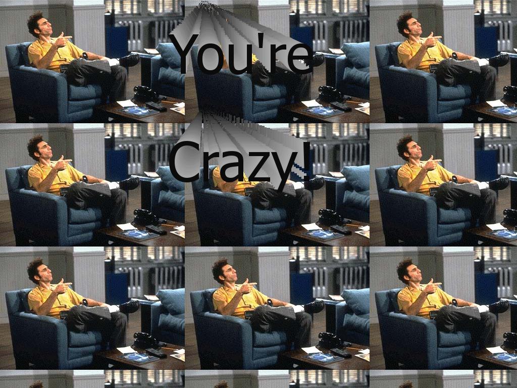 yourecrazy