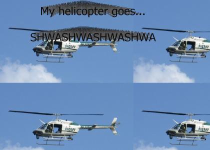 My Helicoptor goes...