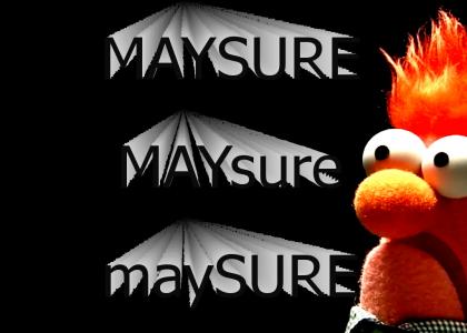 maysure