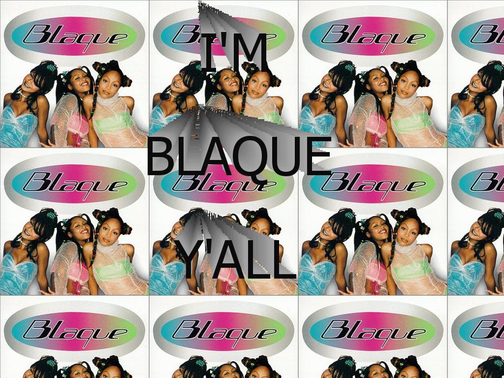 blaque