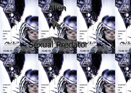 Alien vs. Sexual Predator