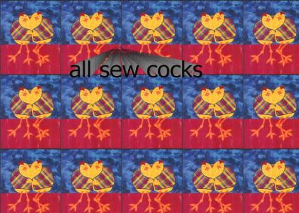 all sew cocks