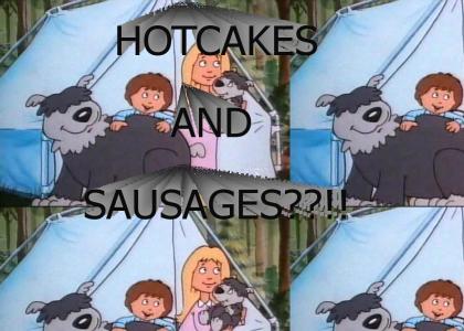 HOT CAKES AND SAUSAGES???!!!!