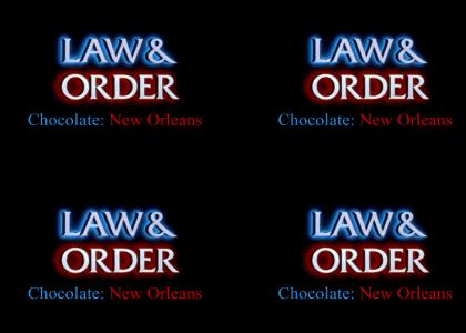 Law and Order: Chocolate New Orleans