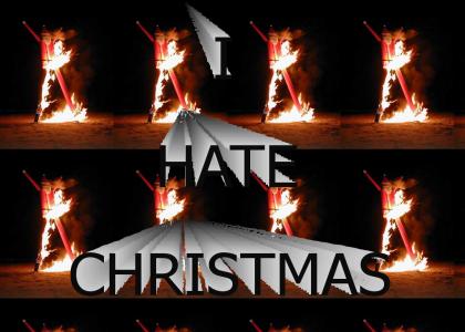 I HATE CHRISTMAS