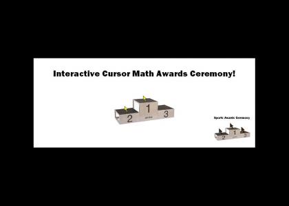 Interactive Cursor Math Awards Ceremony!