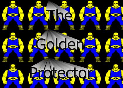 Golden Protector version Three (final?)