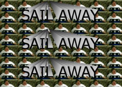 Sail Away, Sail Away, Sail Away