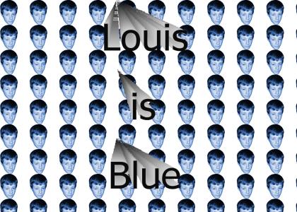 Louis is Blue
