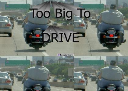 BIG TO DRIVE