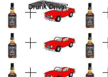 A Drunk Drivin'