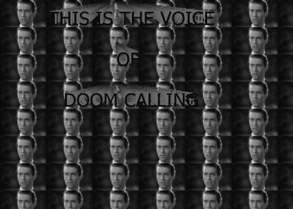 This Is The Voice Of Doom Calling