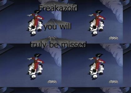 AN ODE TO FREAKAZOID