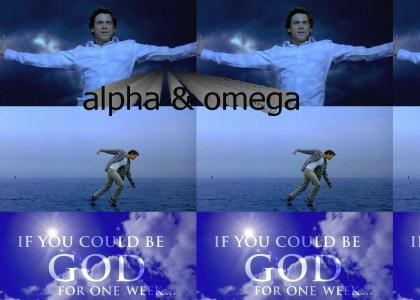 bruce almighty is super godmoding leet haxor guy