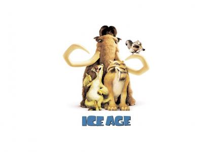 Ice Age