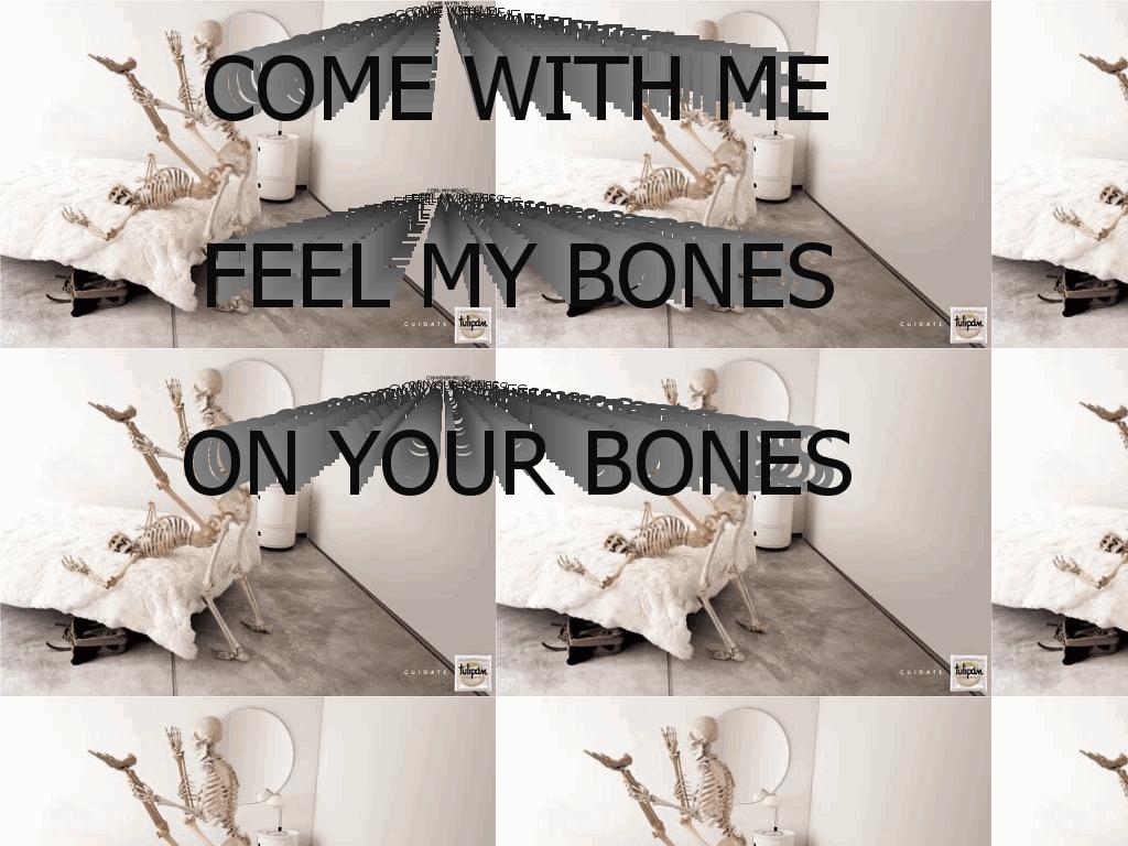 feelmybones